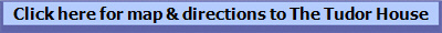 Click here for map & directions to The Tudor House